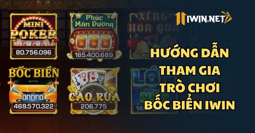 Các bước chi tiết tham gia bốc biển tại iWin