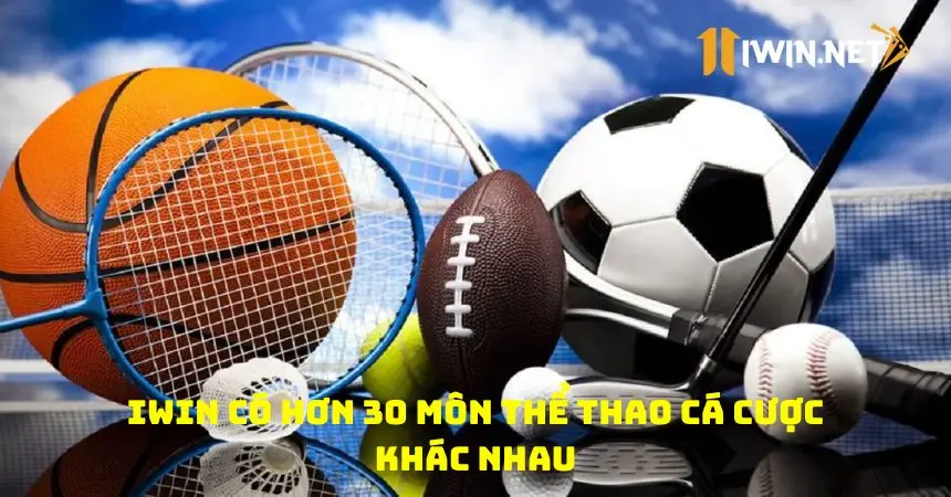 Thể thao iWin có nhiều dạng thể thao