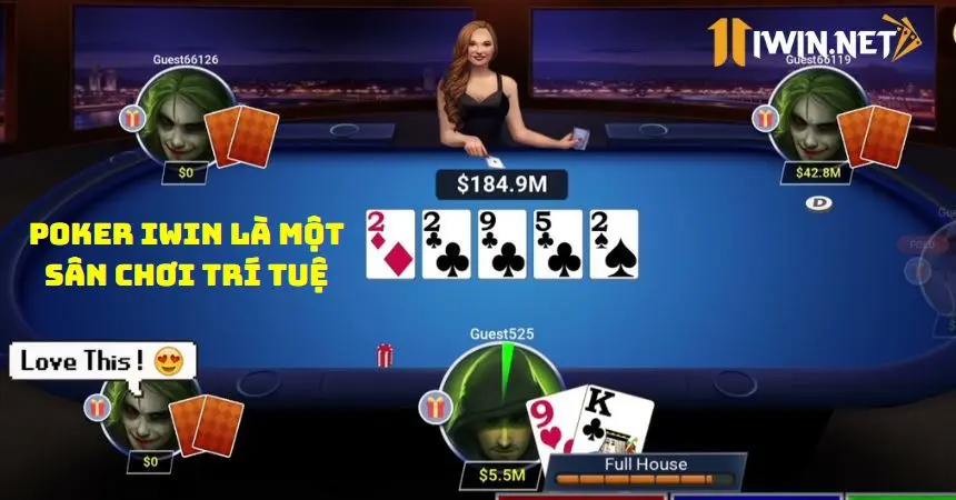 Poker iWin rèn luyện trí tuệ cho người chơi