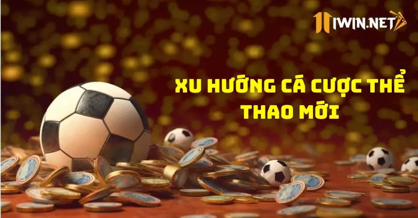 Xu hướng đánh giá thể thao trực tuyến mới hiện nay